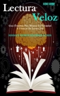 Lectura Veloz: Guía completa para mejorar tu velocidad y técnicas de lectura por (Incrementa tu velocidad de lectura mientras lees mu By Koko Uribe Cover Image