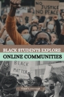 Black Students Explore Online Communities Cover Image