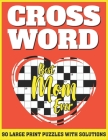 Crossword: Free Time Enjoying Large Print Crossword Puzzles For Adults Specially For Senior Mothers With Solutions AS A Special G By Lindapuzzles Publication Cover Image