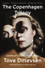 The Copenhagen Trilogy: Childhood; Youth; Dependency By Tove Ditlevsen, Tiina Nunnally (Translated by), Michael Favala Goldman (Translated by) Cover Image