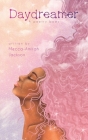 Daydreamer By Mecca-Amirah Jackson Cover Image