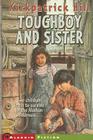 Toughboy and Sister By Kirkpatrick Hill Cover Image