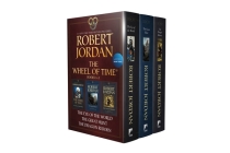 Wheel of Time Paperback Boxed Set I: The Eye of the World, The Great Hunt, The Dragon Reborn By Robert Jordan Cover Image