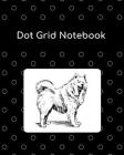 Dot Grid Notebook: Alaskan Malamute; 100 Sheets/200 Pages; 8 X 10 By Atkins Avenue Books Cover Image