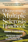 Overcoming Multiple Sclerosis Handbook By George Jelinek, MD, Dr. Sandra Neate, Michelle O'Donoghue Cover Image