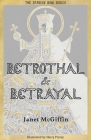 Betrothal and Betrayal: Empress Irini Series, Volume 1 (The Empress Irini Series #1) By Harry Pizzey, BA (Illustrator), Janet McGiffin Cover Image