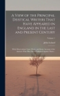 A View of the Principal Deistical Writers That Have Appeared in England in the Last and Present Century: With Observations Upon Them, and Some Account Cover Image