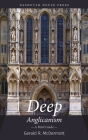 Deep Anglicanism: A Brief Guide Cover Image