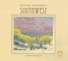 Gustave Baumann's Southwest By Joseph Traugott Cover Image