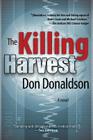 The Killing Harvest By Don Donaldson Cover Image