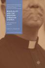 Bisexuality and the Western Christian Church: The Damage of Silence (Palgrave Studies in Lived Religion and Societal Challenges) Cover Image