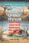 Oceanic Oases Under Threat By Gew Reports &. Analyses Team Cover Image