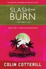Slash and Burn (A Dr. Siri Paiboun Mystery #8) By Colin Cotterill Cover Image