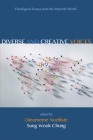 Diverse and Creative Voices By Dieumeme Noelliste (Editor), Sung Wook Chung (Editor), Samuel Escobar (Foreword by) Cover Image
