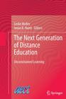 The Next Generation of Distance Education: Unconstrained Learning Cover Image