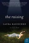 The Raising: A Novel By Laura Kasischke Cover Image