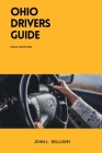 Ohio Drivers Guide: A Study Manual for Safety and Responsible Driving in Ohio Cover Image