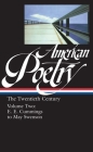 American Poetry: The Twentieth Century Vol. 2 (LOA #116): E.E. Cummings to May Swenson (Library of America: The  American Poetry Anthology #5) By Robert Hass (Compiled by), John Hollander (Compiled by), Carolyn Kizer (Compiled by), Nathaniel Mackey (Compiled by), Marjorie Perloff (Compiled by) Cover Image