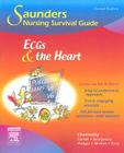 Saunders Nursing Survival Guide: Ecgs and the Heart Cover Image
