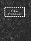 Chaos Coordinator: Weekly Things to do list Notebook / Modern Black Roses Texture with Hand Lettering Art Cover Image