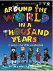 Around the World in a Thousand Years: A Musical Review of the Last Millenium, Vocal Score & 2 CDs By Sara Ridgley, Gavin Mole Cover Image
