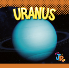 Uranus (Space Explorer) By Marysa Storm Cover Image