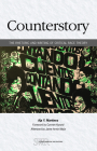 Counterstory: The Rhetoric and Writing of Critical Race Theory (Studies in Writing and Rhetoric) By Aja Y. Martinez, Carmen Kynard (Foreword by) Cover Image
