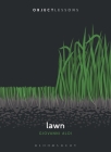 Lawn (Object Lessons) Cover Image
