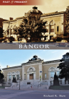 Bangor (Past and Present) Cover Image