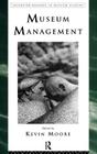 Museum Management (Leicester Readers in Museum Studies) Cover Image