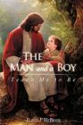 The Man and a Boy: Teach Me to Be By James J. McBride Cover Image