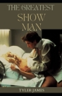 The Greatest Show Man Cover Image