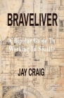 Braveliver: A Bipolar Guide To Working In Seattle Cover Image
