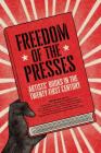 Freedom of the Presses: Artists' Books in the Twenty-First Century By Marshall Weber (Editor), Xu Bing (Text by (Art/Photo Books)), Stephen DuPont (Contribution by) Cover Image
