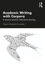Academic Writing with Corpora: A Resource Book for Data-Driven Learning Cover Image