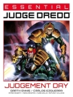 Essential Judge Dredd: Judgement Day (Essential Judge Dredd ) By Garth Ennis, Carlos Ezquerra (By (artist)), Peter Doherty (By (artist)), Dean Ormston (By (artist)) Cover Image