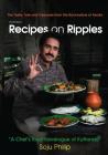 Recipes On Ripples: Kuttanadan recipes from Kerala coast Cover Image