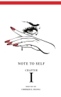 Note To Self: Chapter I By Chidozie E. Osuwa Cover Image