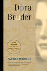 Dora Bruder By Patrick Modiano, Joanna Kilmartin (Translated by) Cover Image