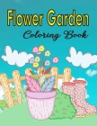 Flower Garden Coloring Book: Coloring & Activity Book For Kids By Modern Wave Press Cover Image