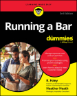Running a Bar for Dummies By R. Foley, Heather Heath Cover Image