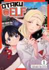 Otaku Elf Vol. 1 By Akihiko Higuchi Cover Image