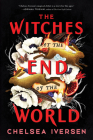 The Witches at the End of the World Cover Image