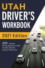 Utah Driver's Workbook: 320+ Practice Driving Questions to Help You Pass the Utah Learner's Permit Test By Connect Prep Cover Image