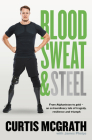 Blood, Sweat and Steel Cover Image