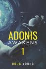 Adonis Awakens By Doug Young Cover Image
