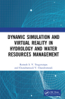 Dynamic Simulation and Virtual Reality in Hydrology and Water Resources Management Cover Image