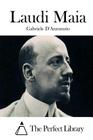 Laudi Maia By The Perfect Library (Editor), Gabriele D'Annunzio Cover Image