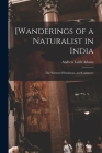 [Wanderings of a Naturalist in India: the Western Himalayas, and Cashmere Cover Image