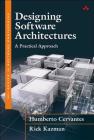 Designing Software Architectures: A Practical Approach Cover Image